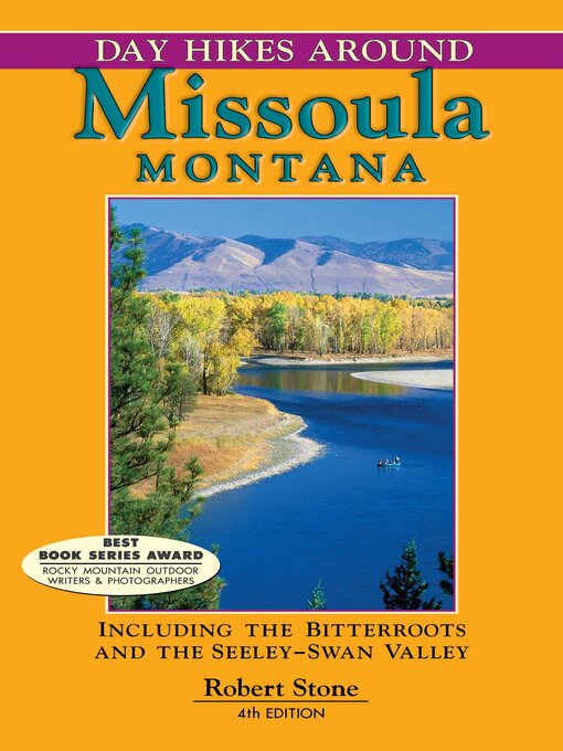 Title details for Day Hikes Around Missoula, Montana by Robert Stone - Available
